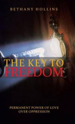 The Key to Freedom: Permanent Power of Love Over Oppression