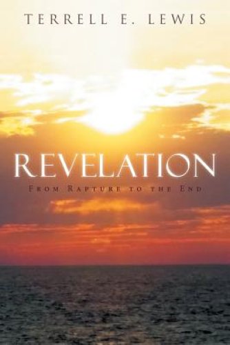 Revelation: From Rapture to the End