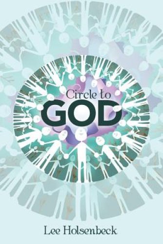 Circle to God