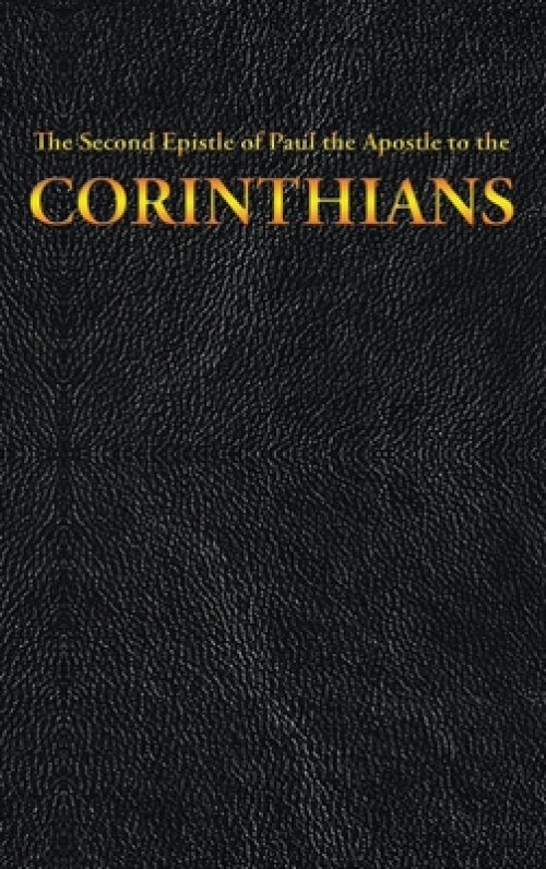 The Second Epistle of Paul the Apostle to the CORINTHIANS