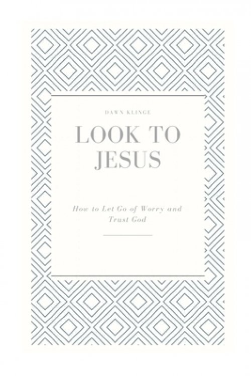 Look To Jesus