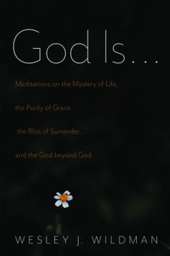 God Is . . .
