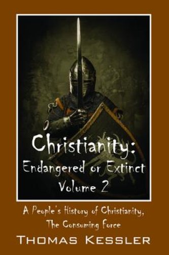 Christianity: Endangered or Extinct, Volume 2