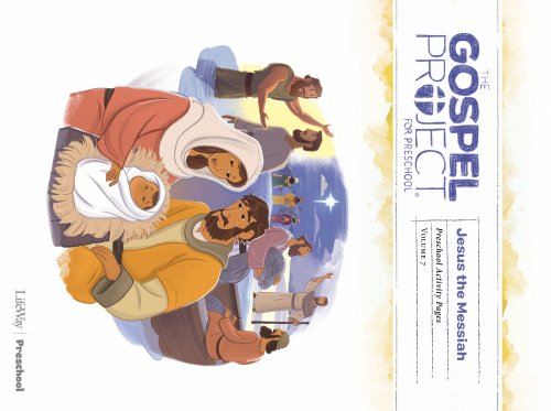 Gospel Project for Preschool: Preschool Activity Pages - Volume 7: Jesus the Messiah