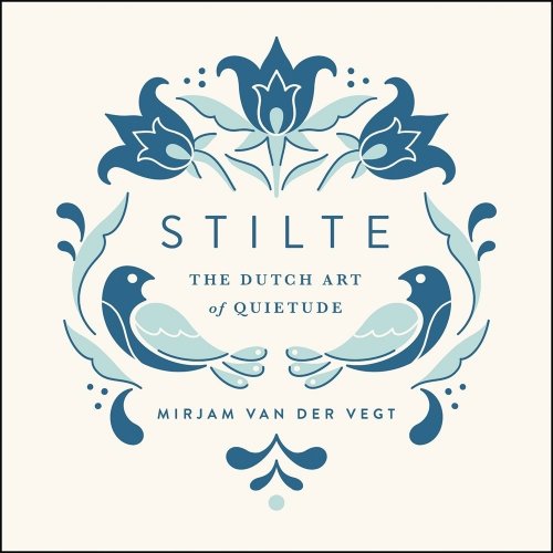 Stilte: The Dutch Art of Quietude