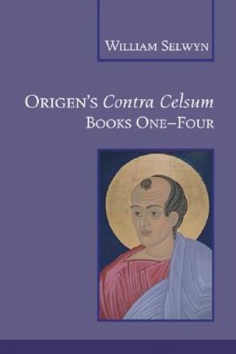 Origen\'s Contra Celsum