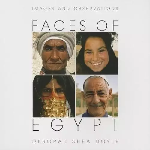 FACES OF EGYPT: IMAGES AND OBSERVAT
