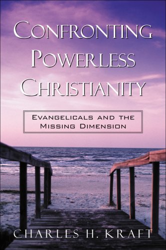 Confronting Powerless Christianity [eBook]