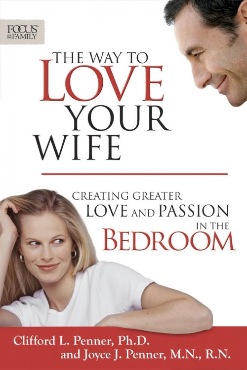 The Way To Love Your Wife
