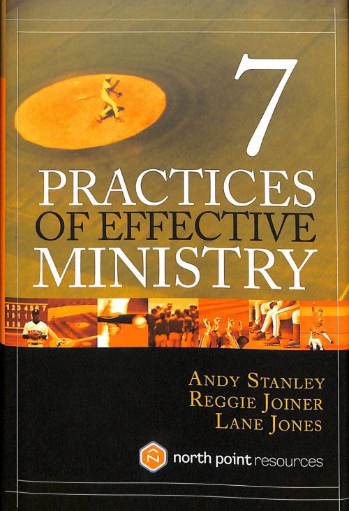 7 Practices of Effective Ministry