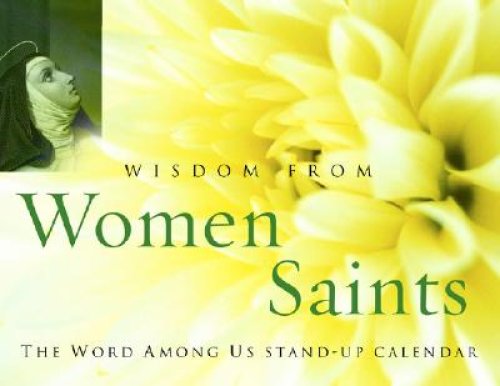 Wisdom from Women Saints, Stand-Up Calendar