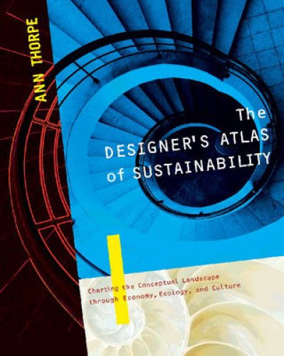 DESIGNER'S ATLAS OF SUSTAINABILITY