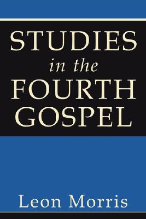 Studies in the Fourth Gospel
