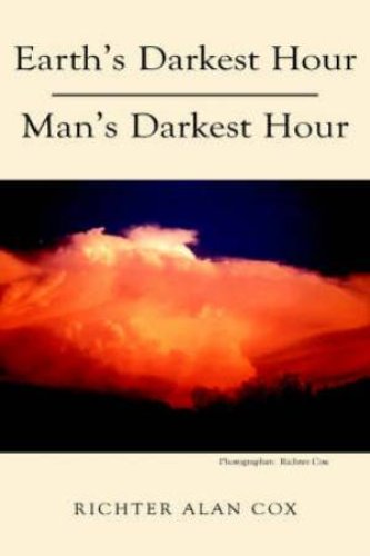 Earth\'s Darkest Hour - Man\'s Darkest Hour