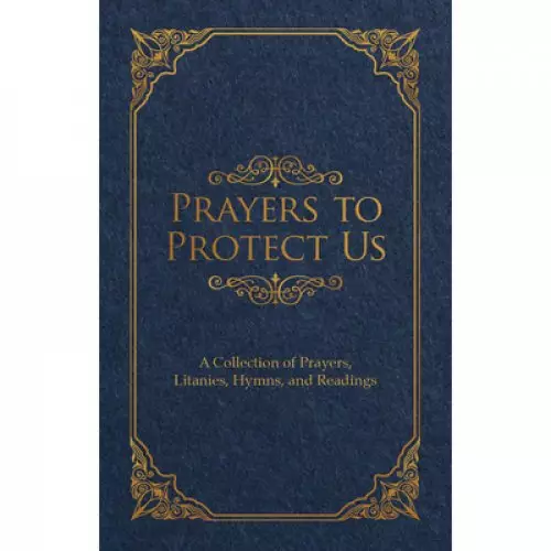 Prayers to Protect Us