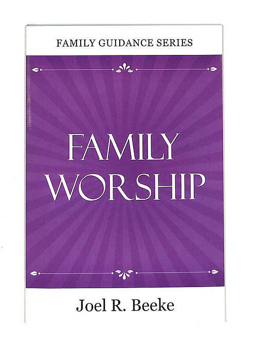 Family Worship 2nd Edition