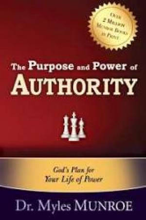 The Purpose and Power of Authority