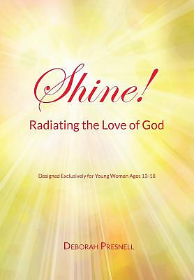 Shine! Radiating the Love of God