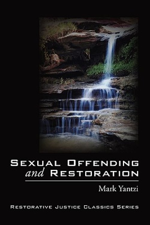 Sexual Offending and Restoration