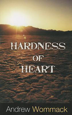 Hardness Of Heart: Enemy Of Faith