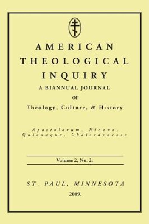 American Theological Inquiry, Volume Two, Issue Two