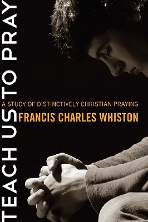 Teach Us to Pray