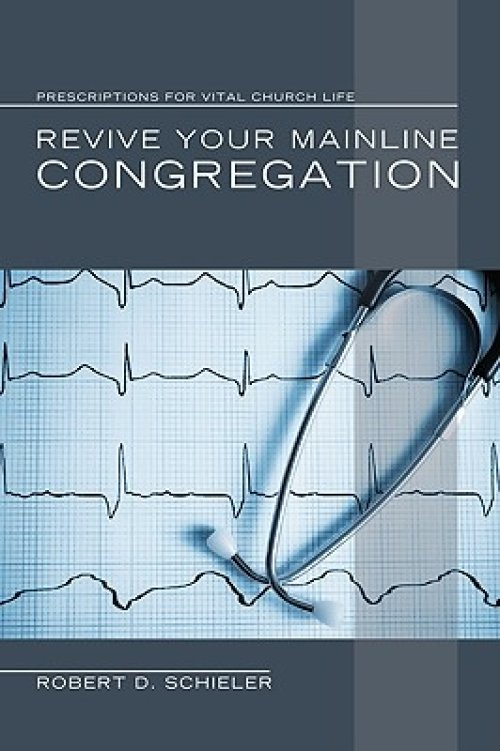 Revive Your Mainline Congregation