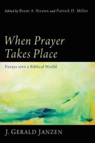 When Prayer Takes Place