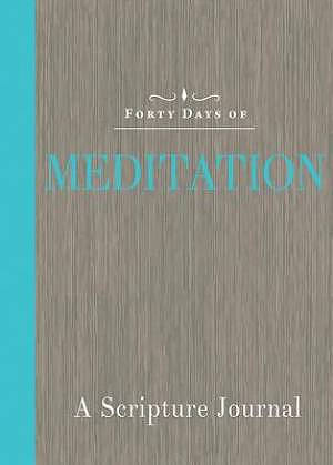 Forty Days of Meditation