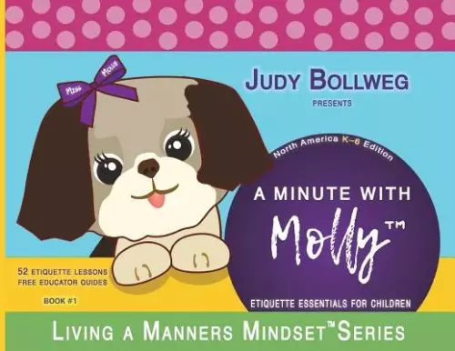 A Minute with Molly: Etiquette Essentials for Children