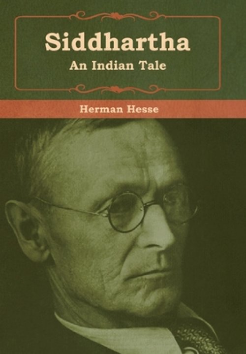 Siddhartha: An Indian Tale
