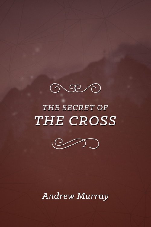 The Secret of the Cross