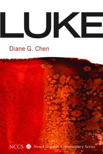 Luke: A New Covenant Commentary