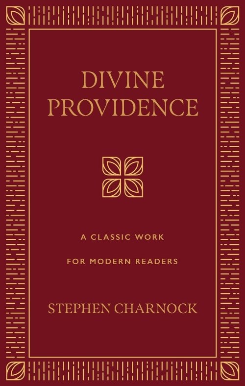 Divine Providence: A Classic Work for Modern Readers
