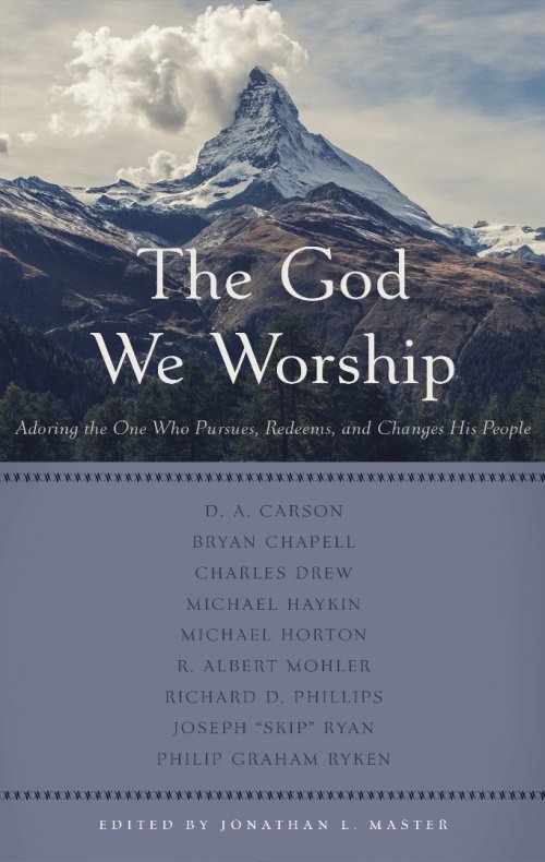 The God We Worship