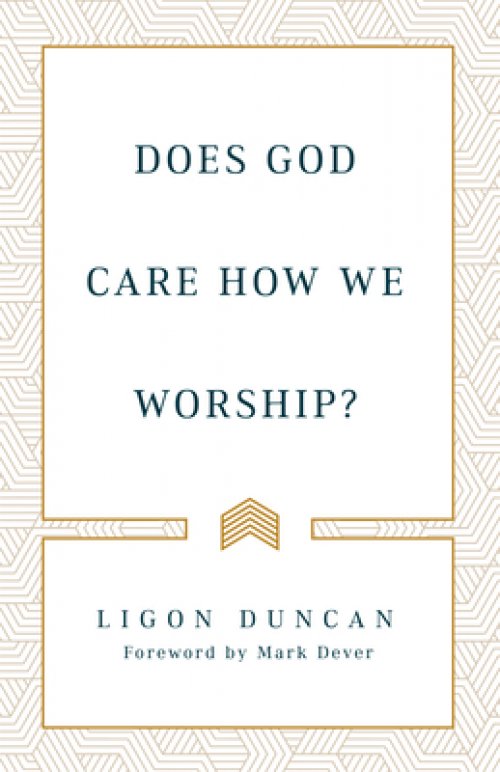 Does God Care How We Worship?