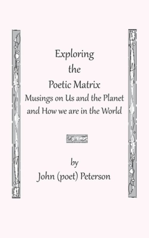 Exploring the Poetic Matrix