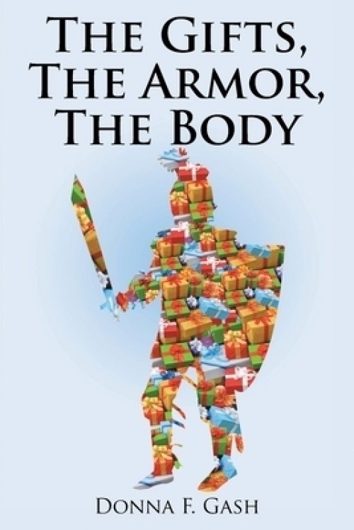 The Gifts, The Armor, The Body