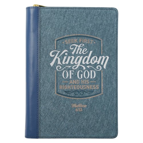 Journal Classic Zip Blue Two-tone The Kingdom of God Matt. 6:33