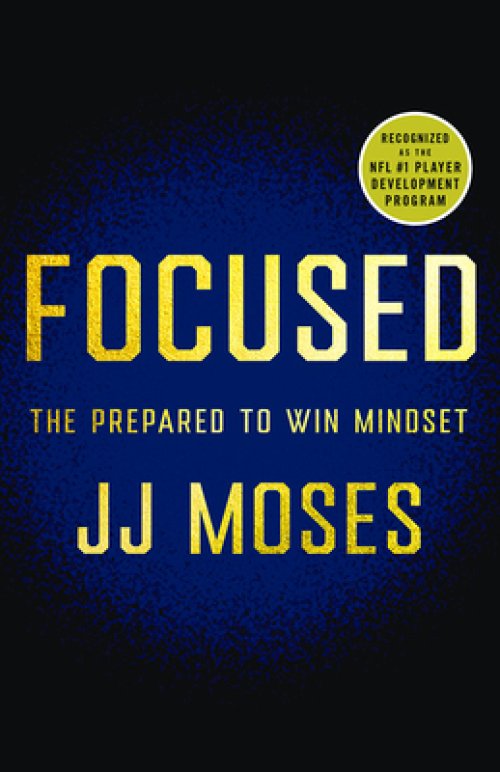 Focused: The Prepared to Win Mindset