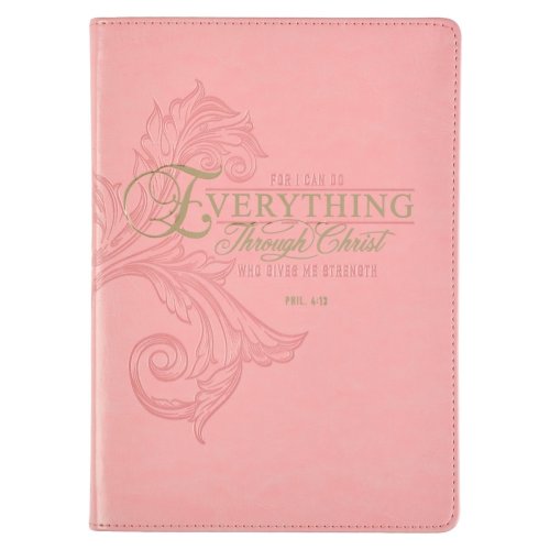 Journal Classic Pink Everything Through Christ Phil. 4:13