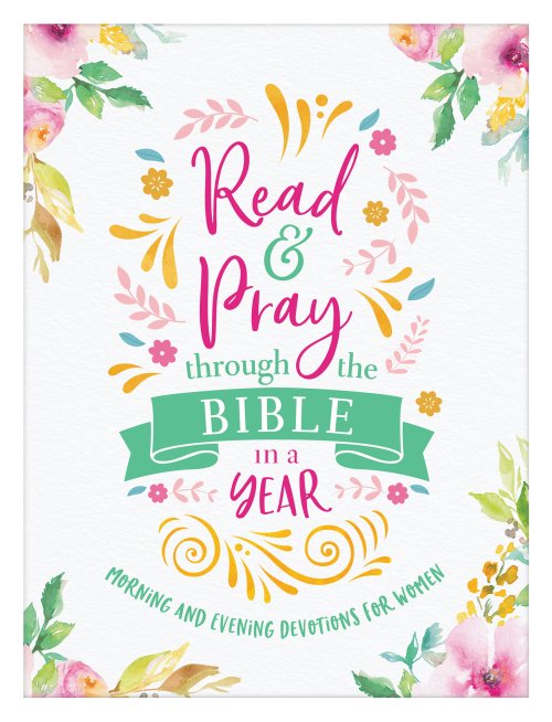 Read & Pray through the Bible in a Year by Compiled by Barbour Staff