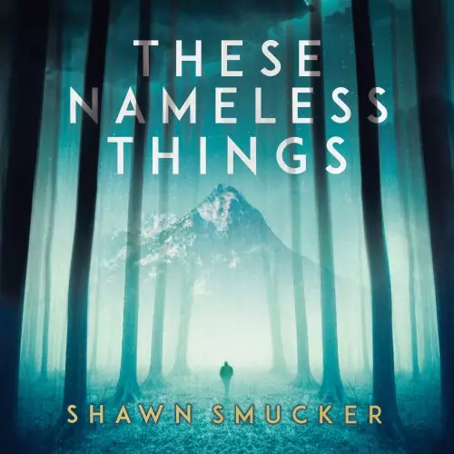 These Nameless Things