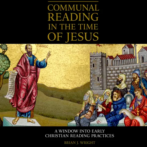 Communal Reading in the Time of Jesus