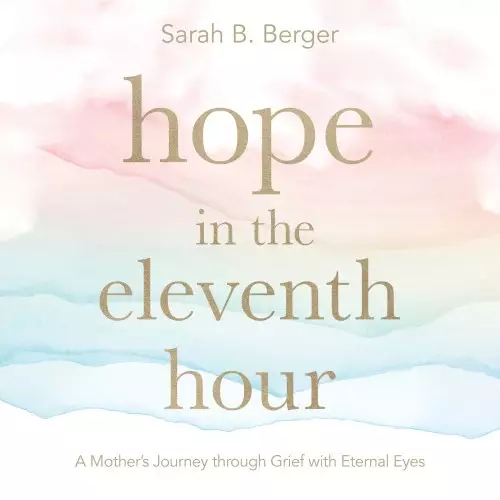 Hope in the Eleventh Hour