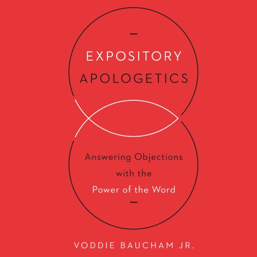 Expository Apologetics