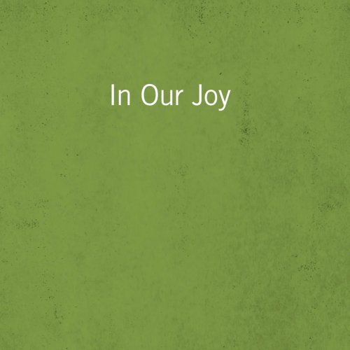 In Our Joy