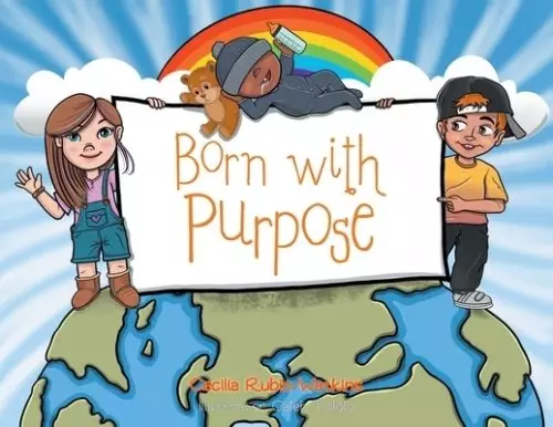 Born with Purpose