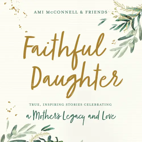 Faithful Daughter