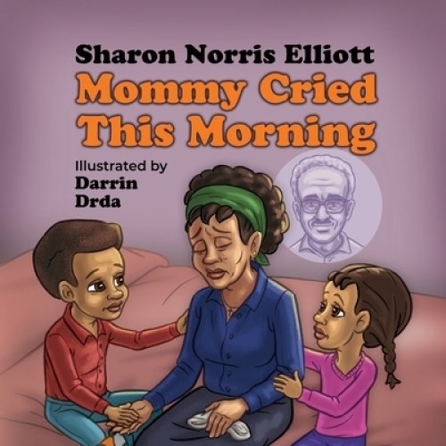 Mommy Cried: I Really Need to Know Book 2